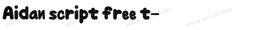 Aidan script free t字体转换